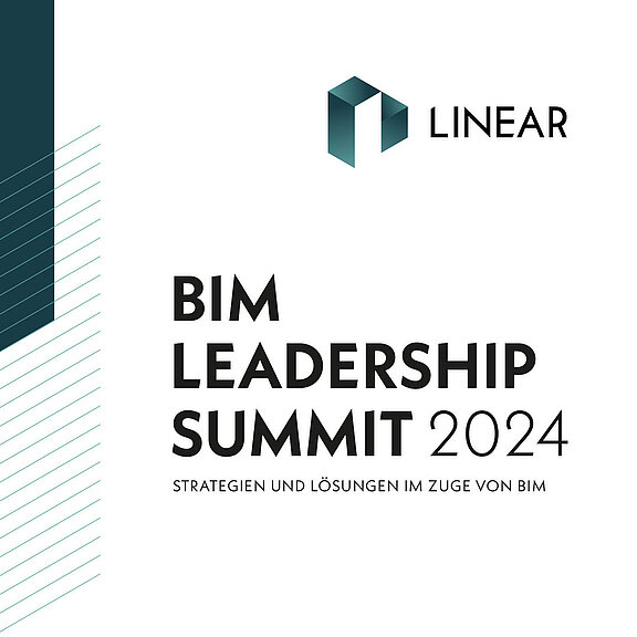 LINEAR BIM Leadership Summit 2024  